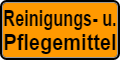 Reinigungs- und Pflegemittel